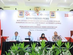 Begini Kerjasama OJK dan ESMA Serta Diakuinya KPEI Sebagai CCP