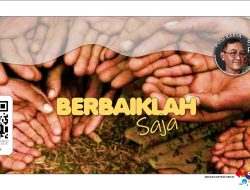 BERBAIKLAH SAJA