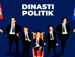 Dinasti politik hari ini: upaya yang bisa dilakukan untuk memutus rantainya