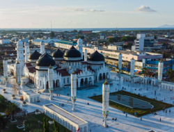 Mengenal Pesona dan Sejarah Provinsi Aceh “Serambi Mekkah”