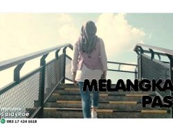 MELANGKAH PASTI