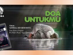 DOA UNTUKMU – PRAY FOR YOU – DUNGO KANGGO SLIRAMU