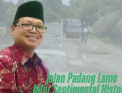 Urgensitas Populeritas Jalan Padang Lamo: Lupa Sebelum Terkenal, Diingat Setelah Jalinsum Lumpuh?