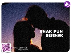 ENAK PUN SEJENAK