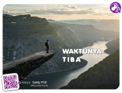 WAKTUNYA TIBA