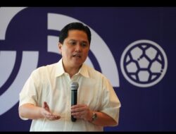 Tanggapi Kedatangan Wakil Pemerintahan China. Erick Thohir: Sepak Bola Itu Martabat Bangsa