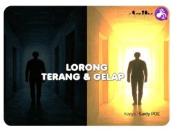 LORONG TERANG & GELAP